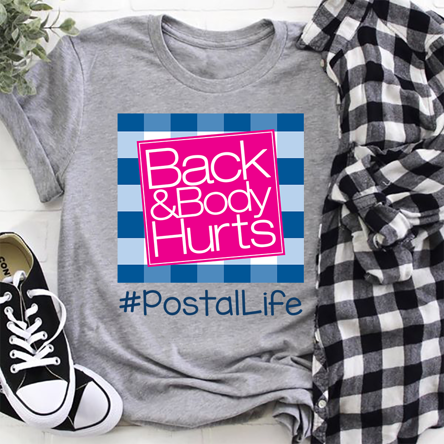 Back and body hurts - Postal Life