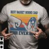 Best basset hound dad ever - Basset hound lover