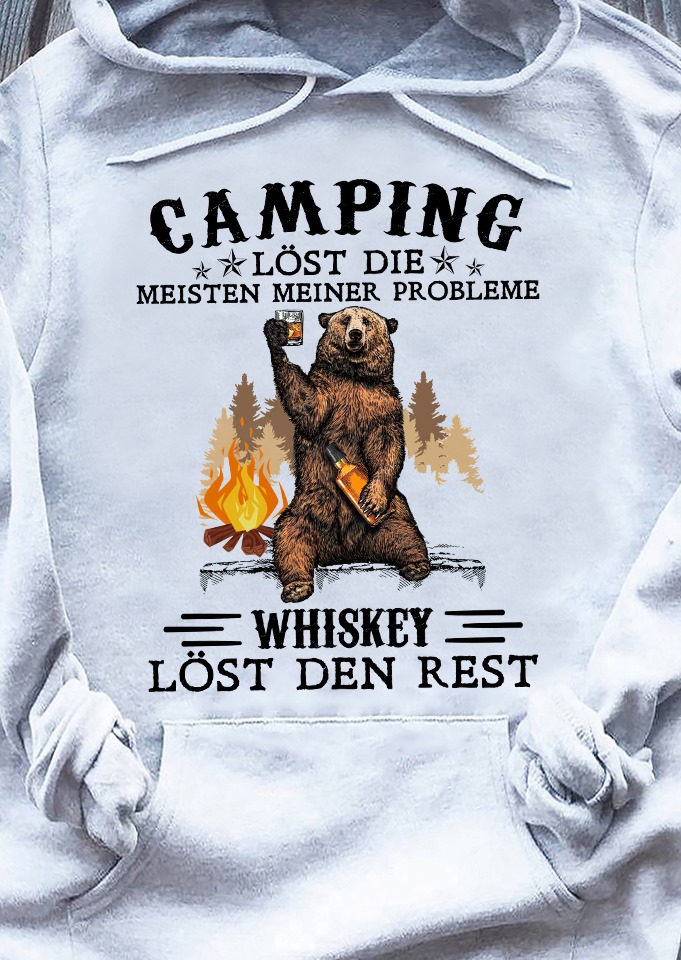 Camping lost die meisten meiner probleme whiskey lost den rest - Bear and wine