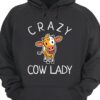 Crazy cow lady - Cow lover