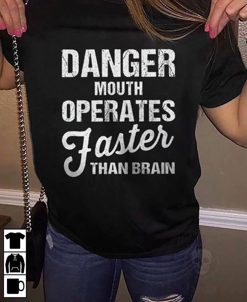 Danger mouth operates faster than brain
