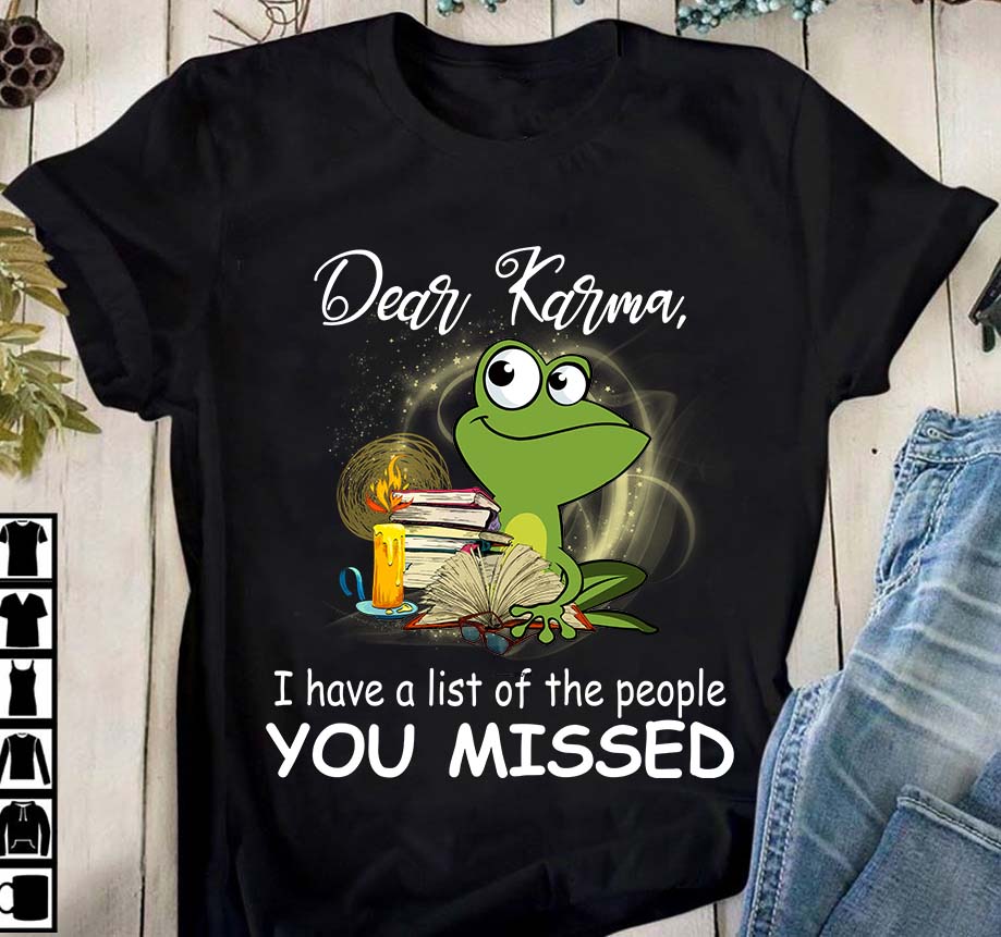 Dear Karma, I have a list of the people you missed - Frog and books