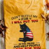 Don't ruffle my fur I will put you in the trunk - America flag
