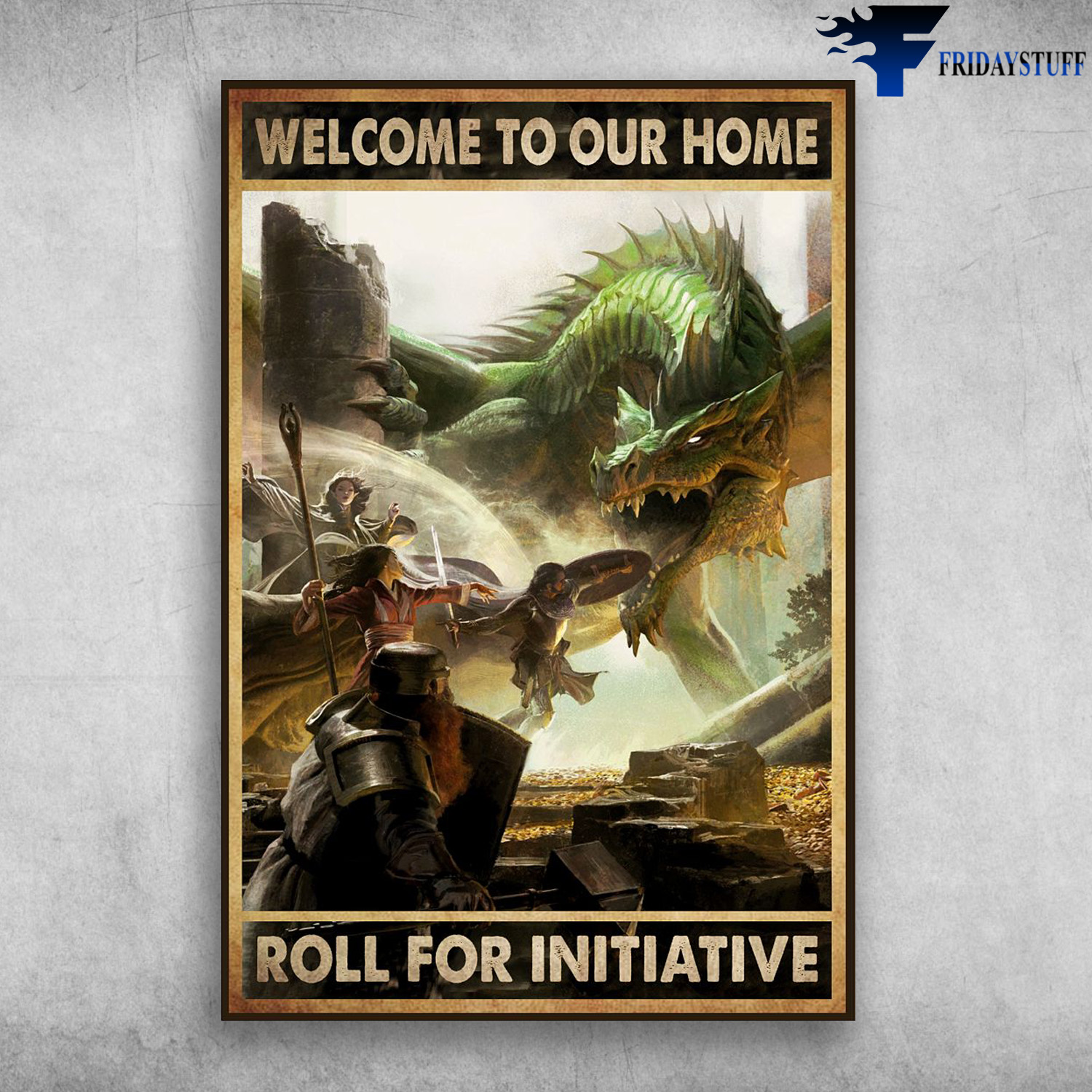 Dungeons End Dragons Game - Welcome To Our Home, Roll For Initiative
