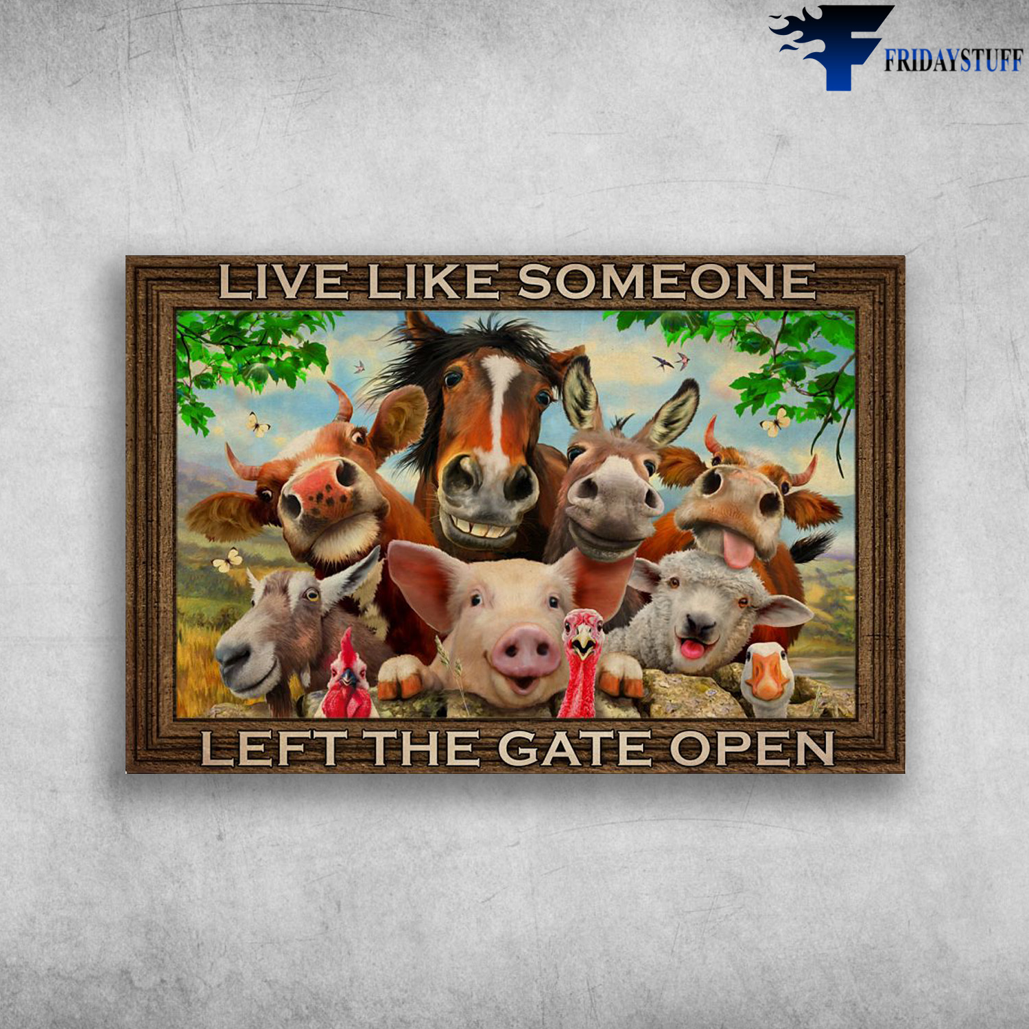 Farm Family - Live Like Someone Left The Gate Open, Horse, Cow, Donkey, Goat, Sheep, Pig, Chicken, Duck