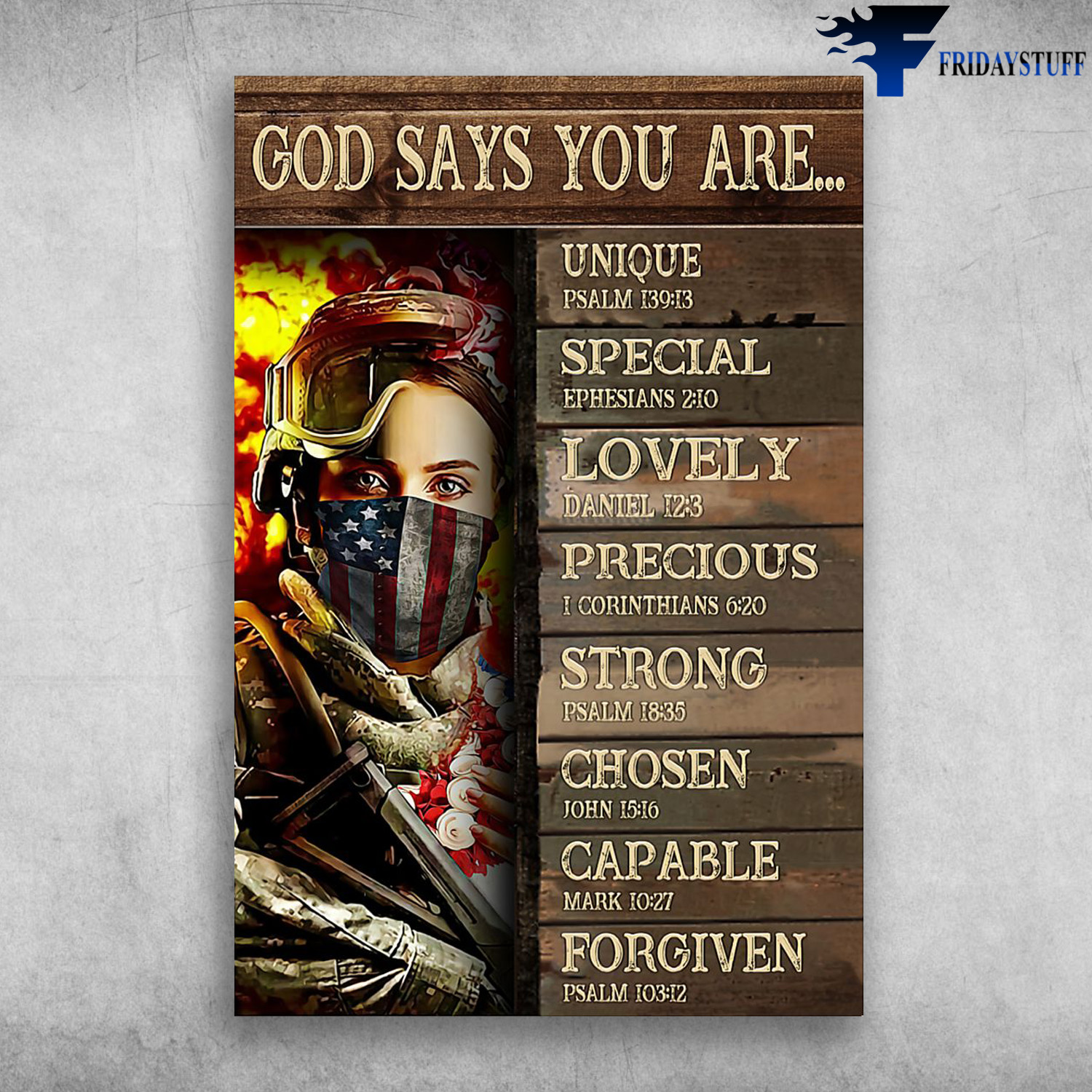Female Veteran - God Says You Are Unique, Speciall, Lovely Precious, Strong, Chosen, Capable, Forgiven