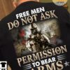 Free men do not ask permission to bear arms - Evil veteran