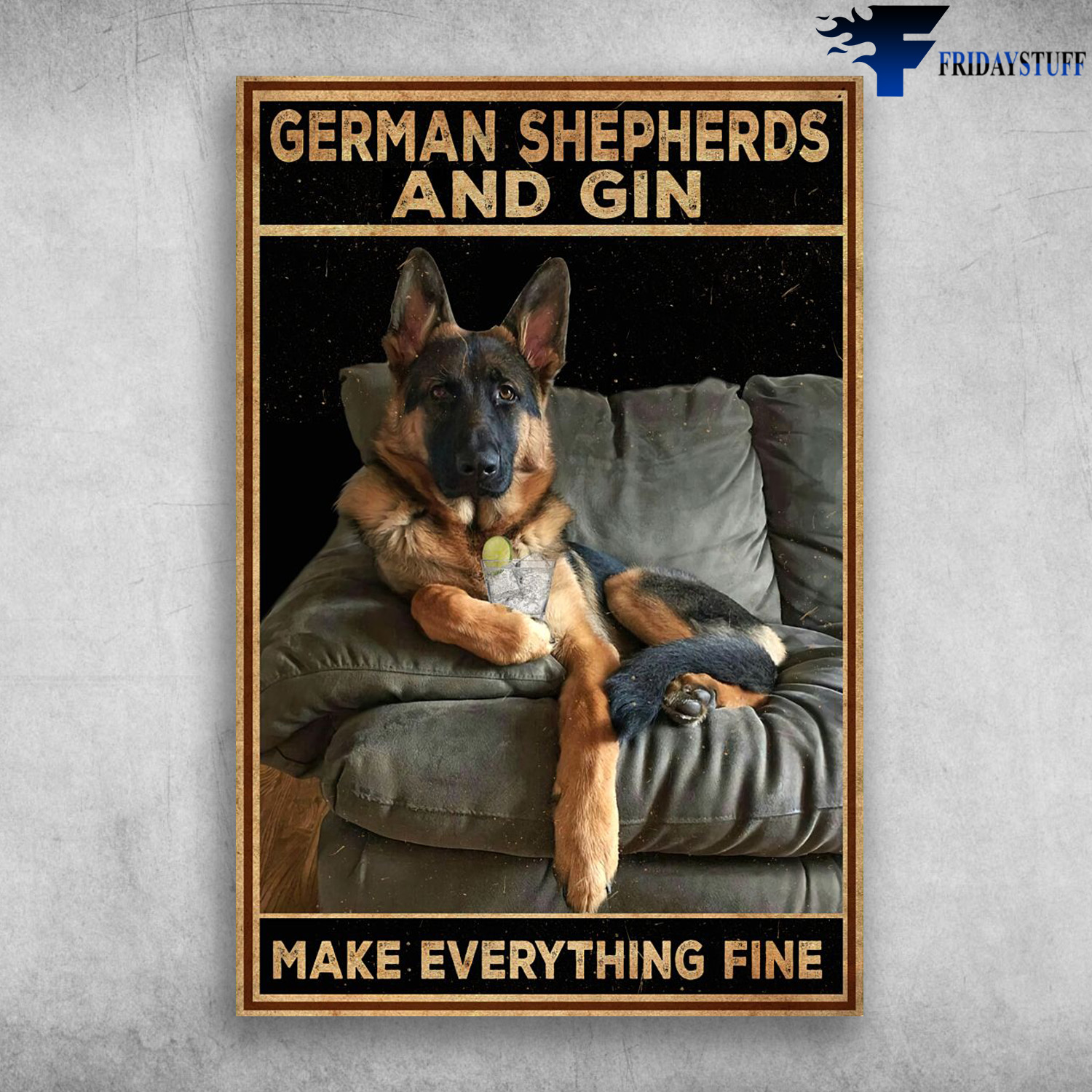 German Shepherds And Gin, Make Everything Fine