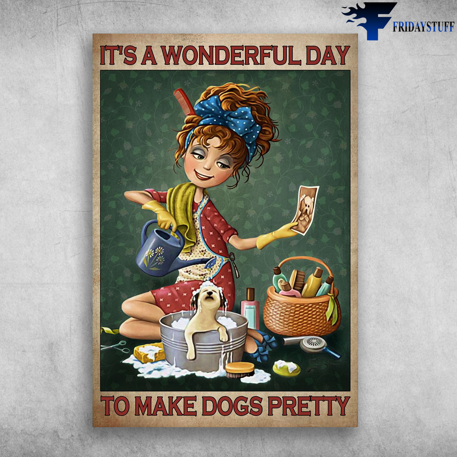Girl Loves Dog - It's A Wonderful Day, To Make Dogs Pretty, girl bathing the dog