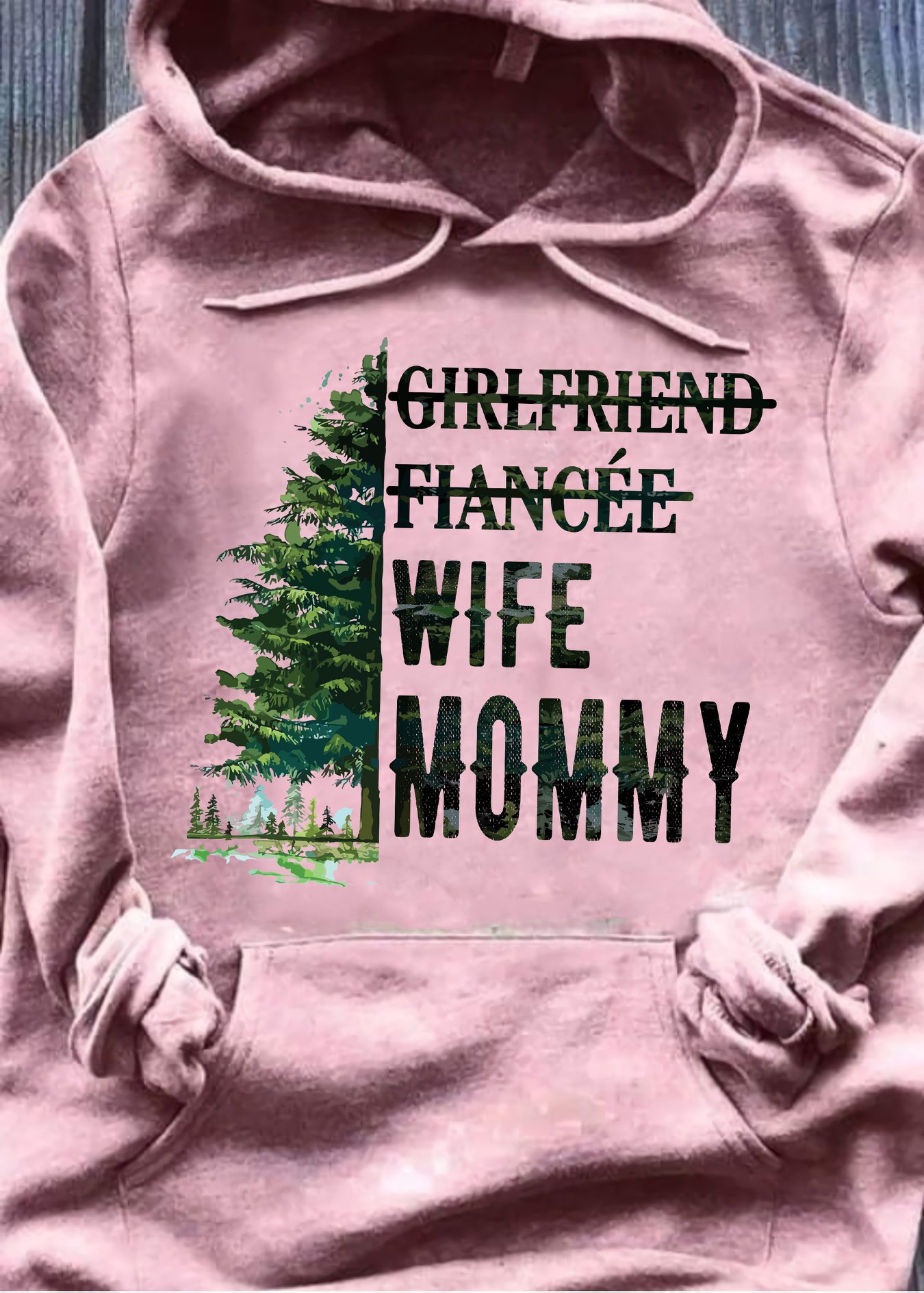 Girlfriend, Fiancee, Wife, Mommy - Tree in the wood