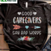 Good caregivers say bad words