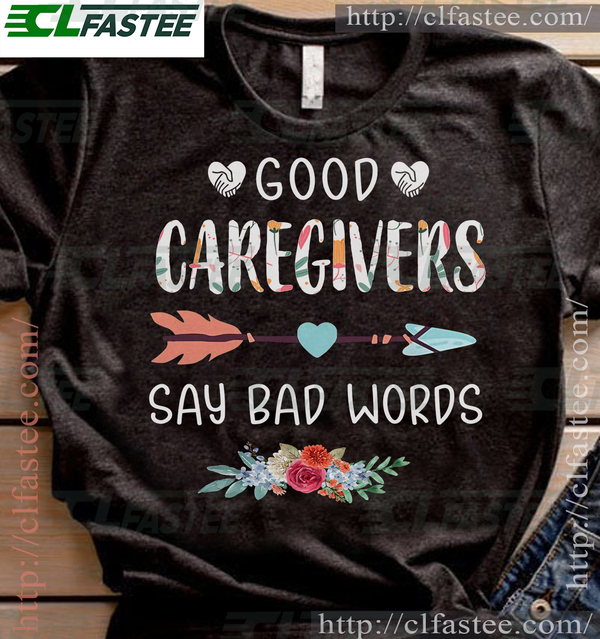 Good caregivers say bad words