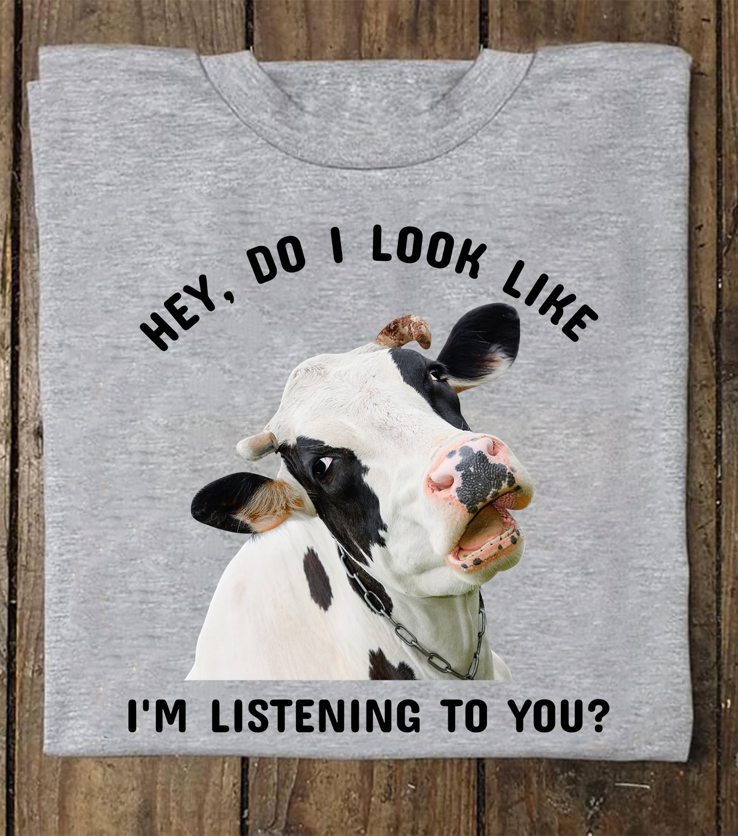 Hey, do I look like I'm listening to you - Cow milk