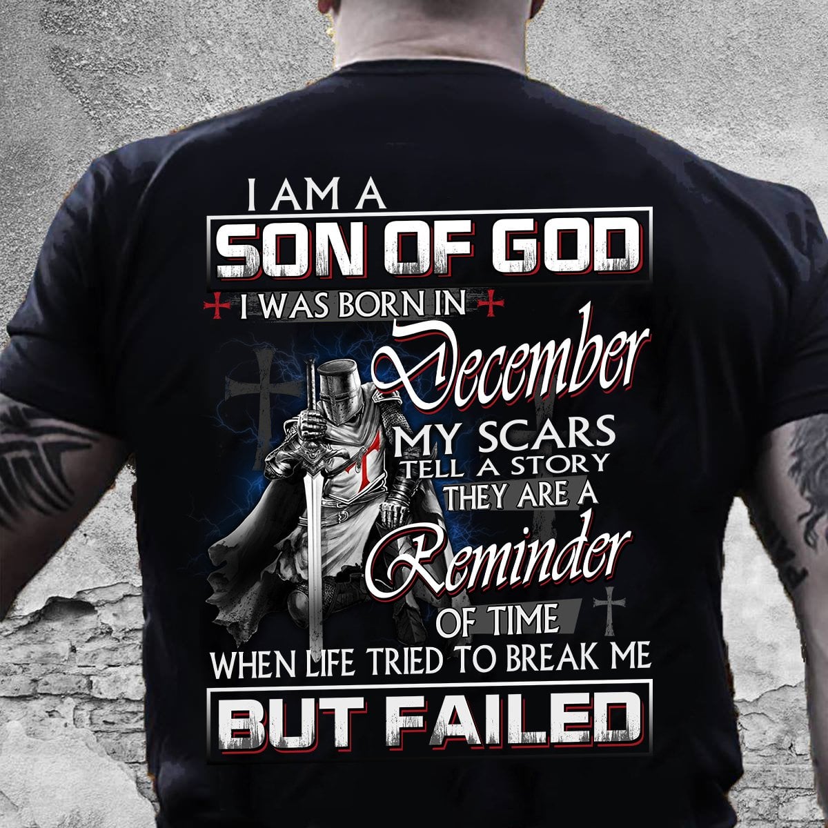 I am a son of god I was born in December - God's knight