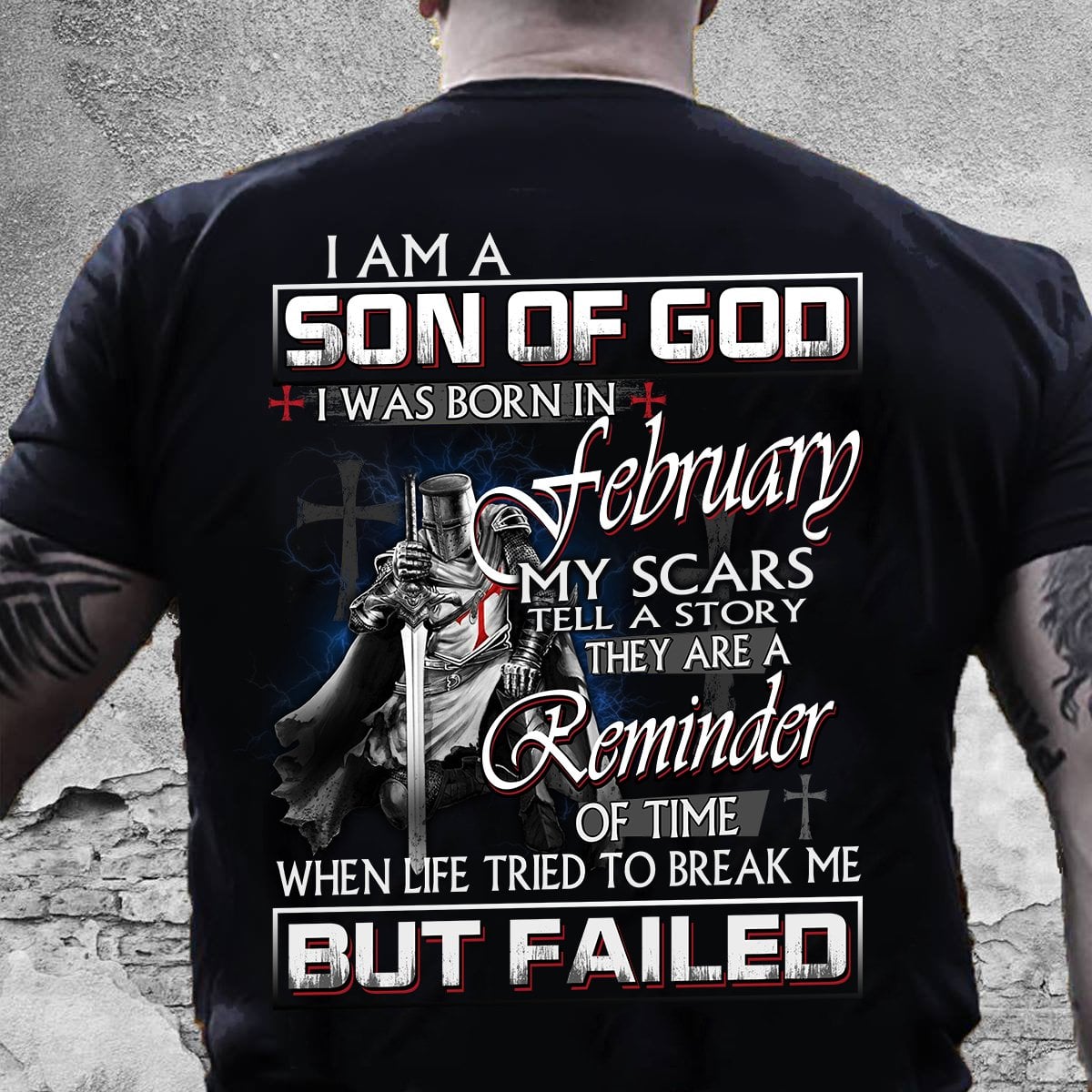 I am a son of god I was born in February - God's knight