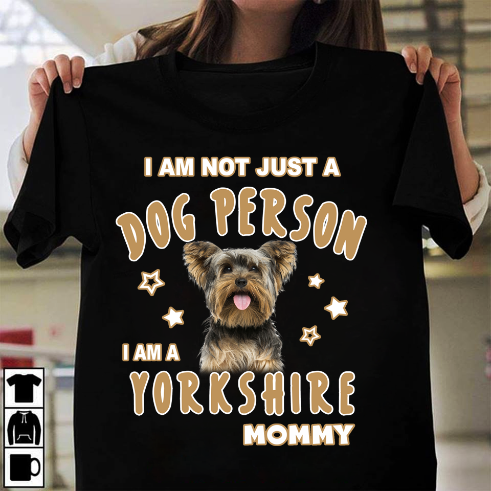 I am not just a dog person I am a Yorkshire mommy
