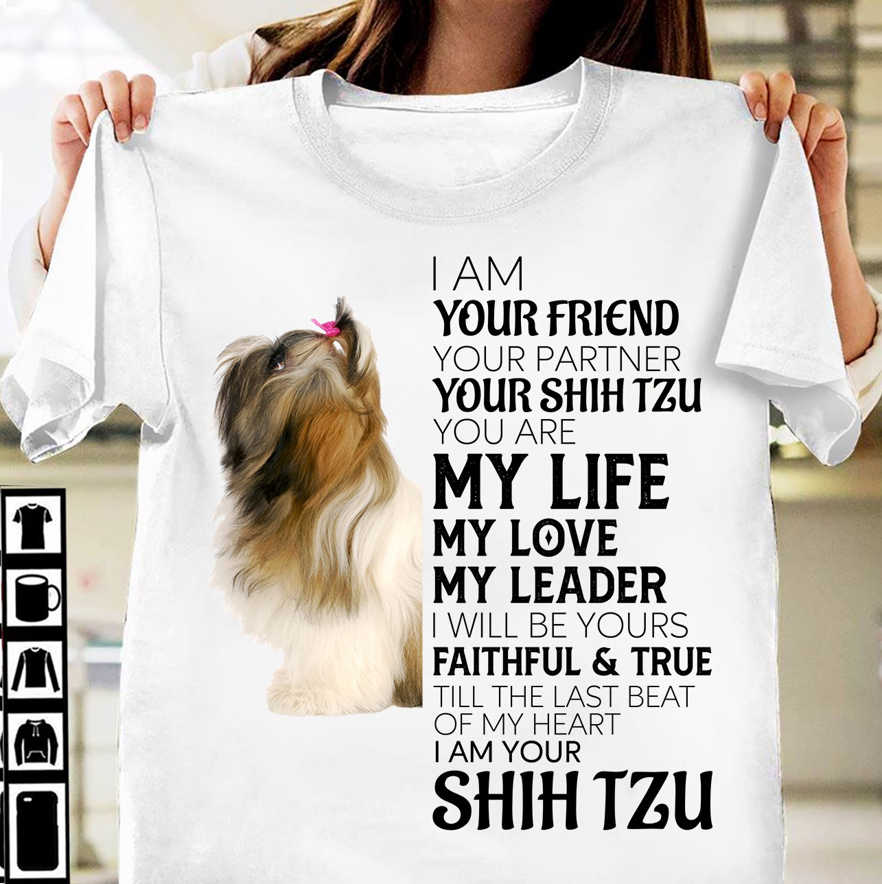 I am your friend, your partner, your Shih Tzu - Shih Tzu dog