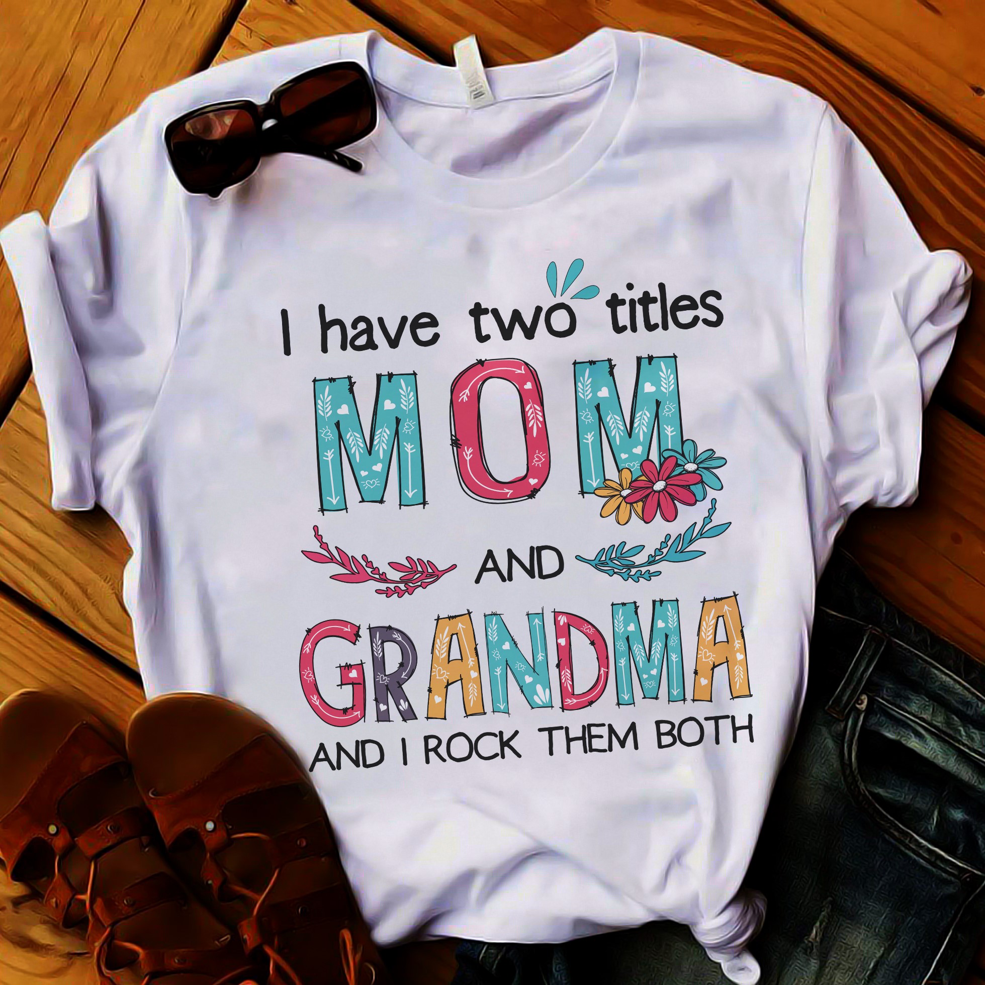 I have two titles mom and grandma and I rock them both