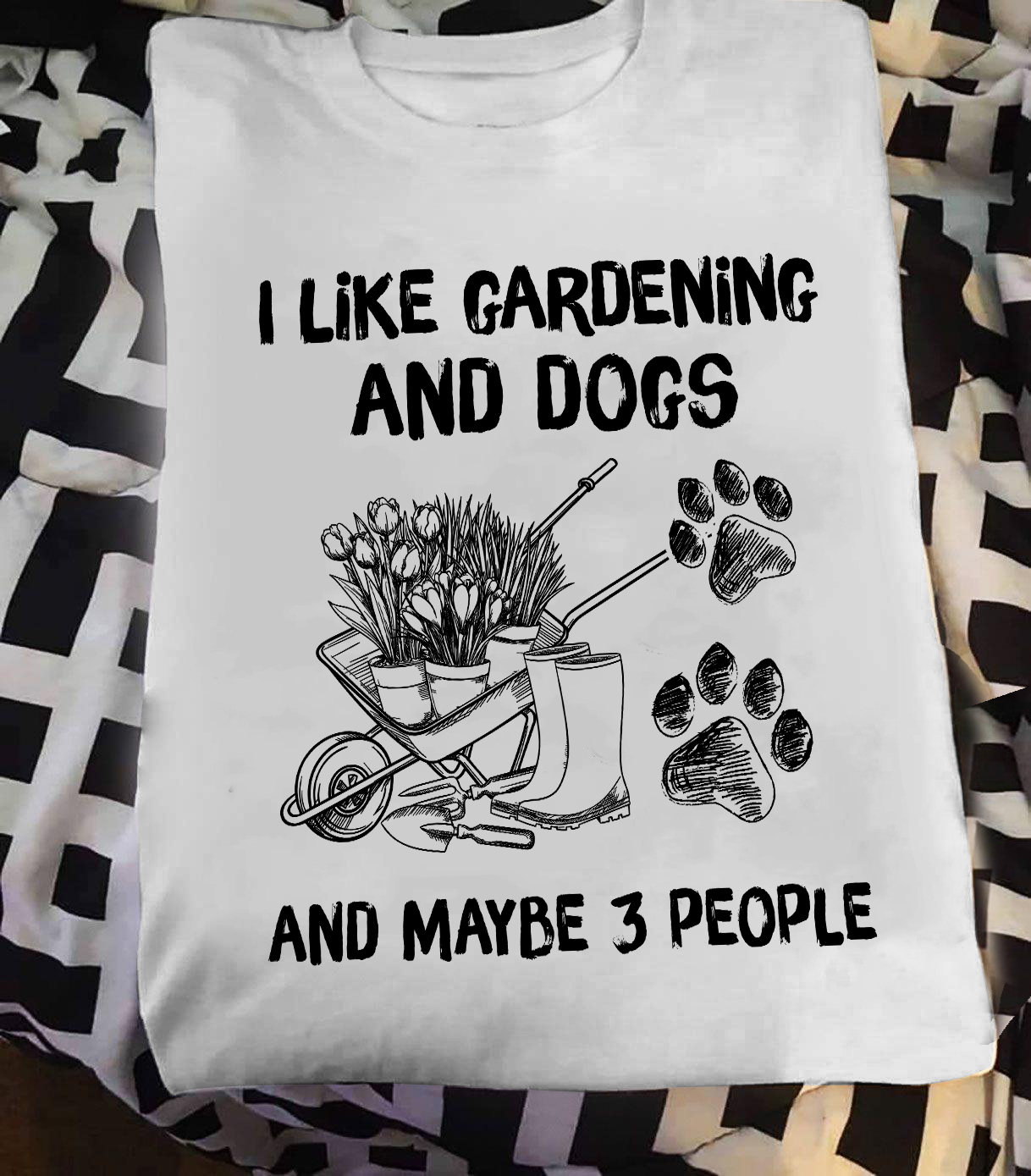 I like gardening and dogs and maybe 3 people