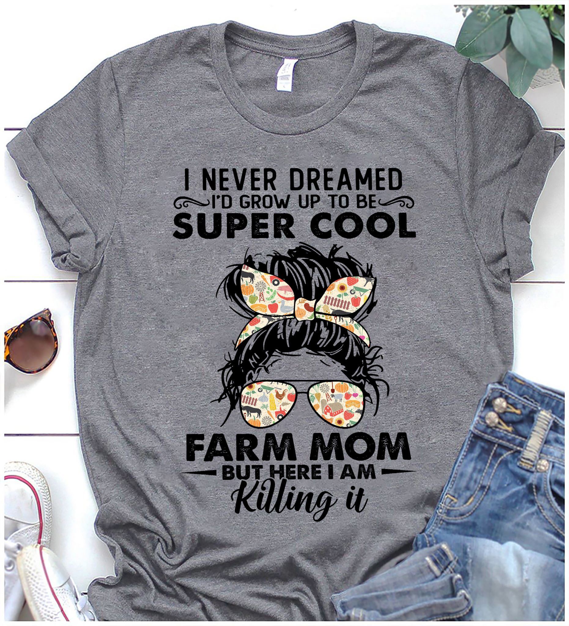 I never dreamed I'd grow up to be super cool farm mom but here I am killing it