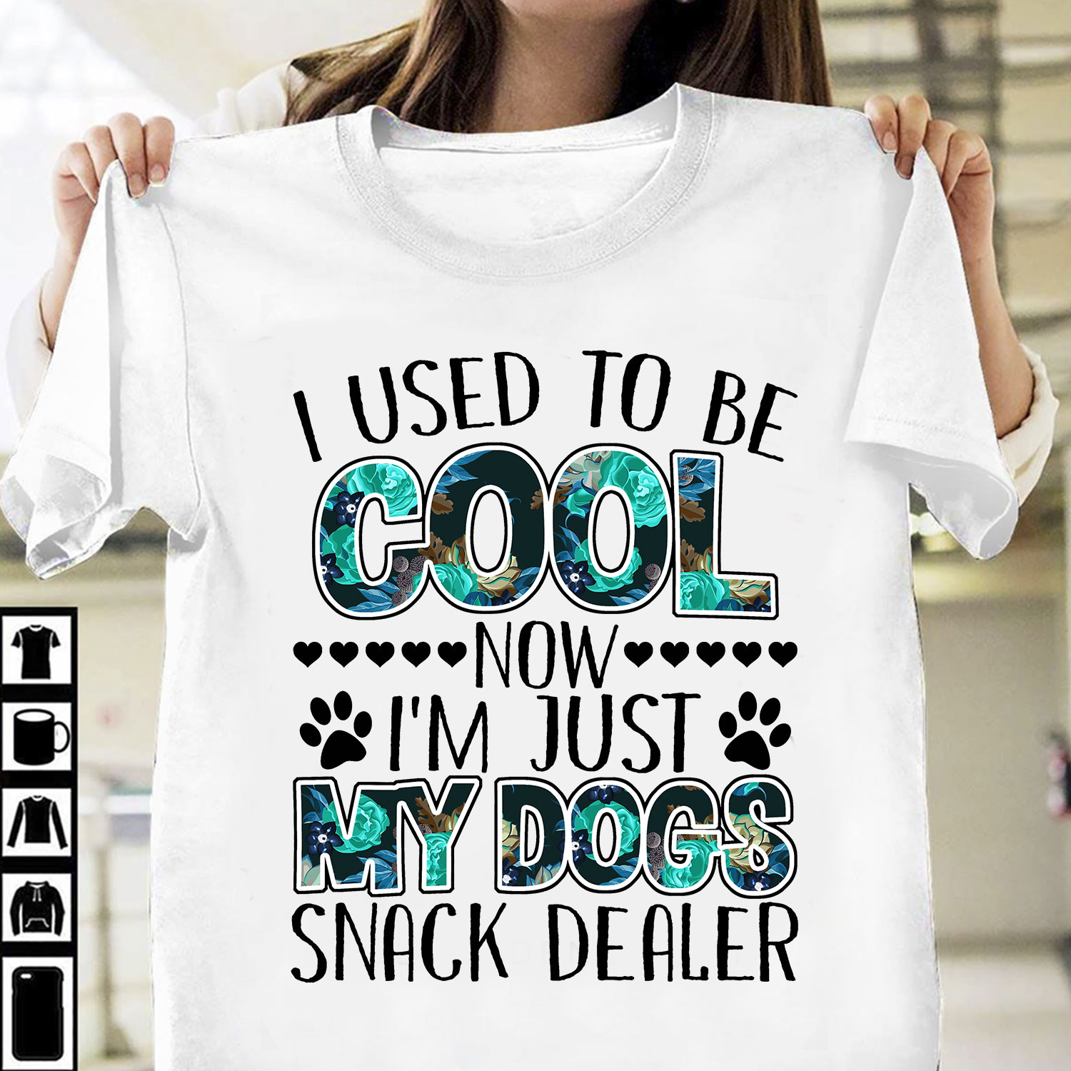 I used to be cool I'm just my dogs snack dealer