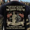 I was once willing to give my life for what I believed this country stood for - America veteran