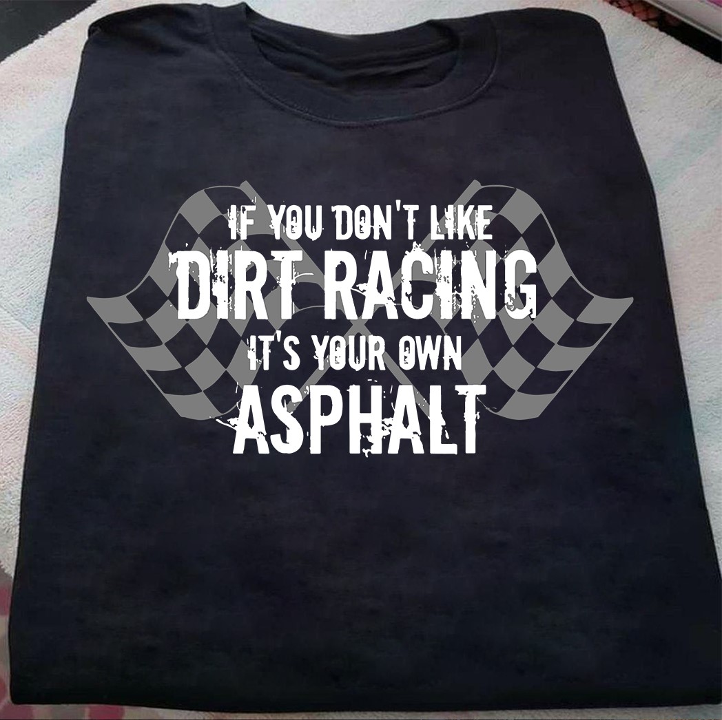If you don't like dirt racing it's your own Asphalt