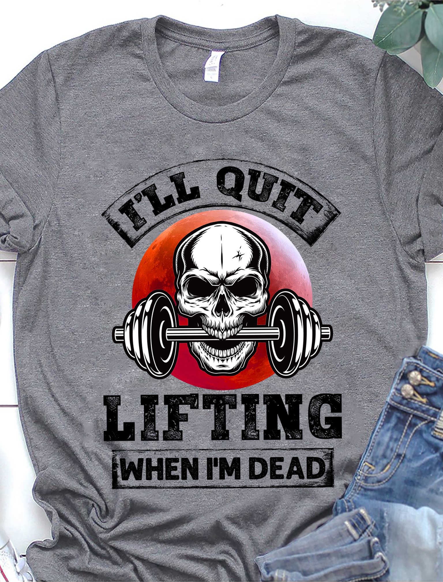 I'll quit lifting when I'm dead - Skullcap lifting