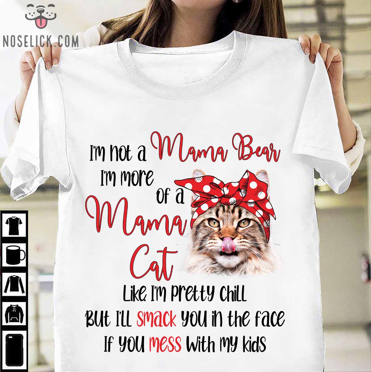 I'm not a mama bear I'm more of a mama cat - Cat mom