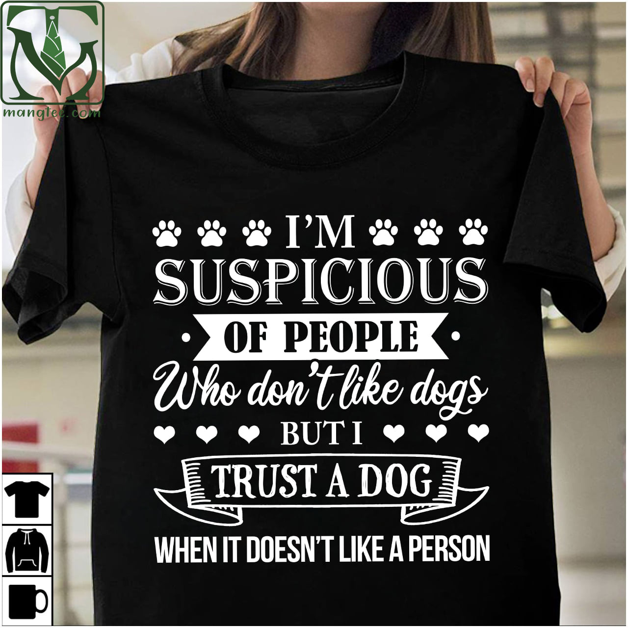 I'm suspicious of people who don't like dogs but I trust a dog