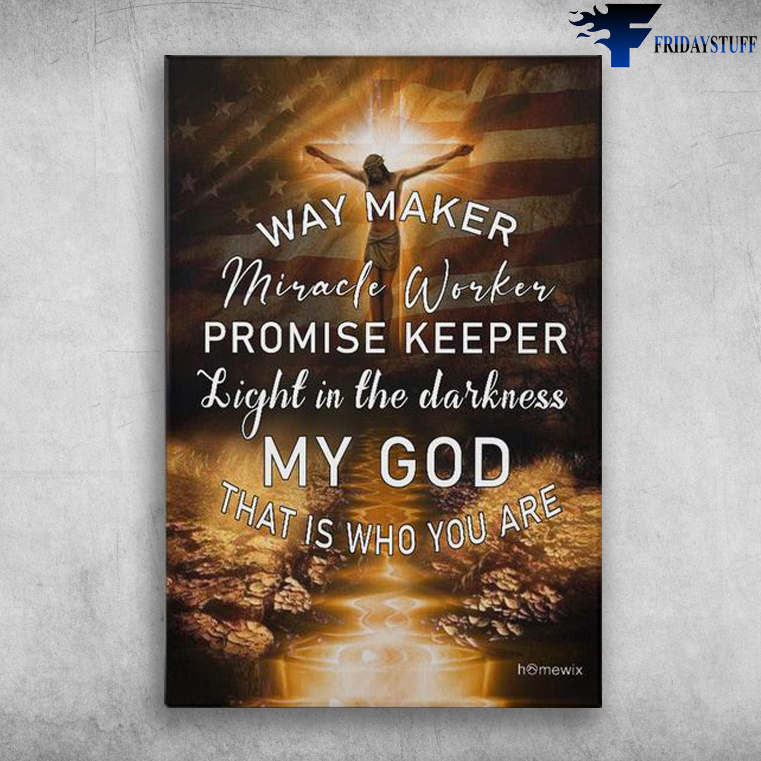 Way Maker Miracle Worker Promise Keeper Light House Flag Jesus Christ –  LixCanvas