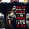 Just go we are clear I am not afraid of you - America army