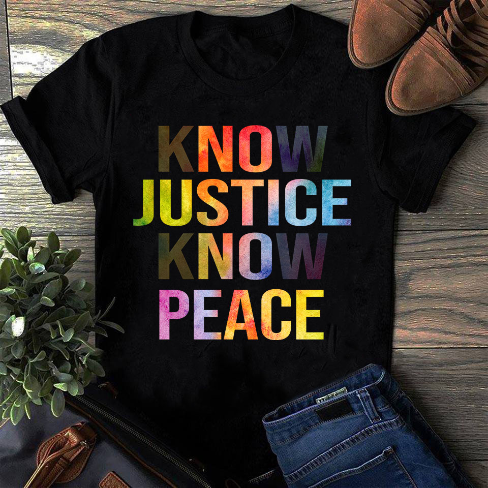 Know justice know peace