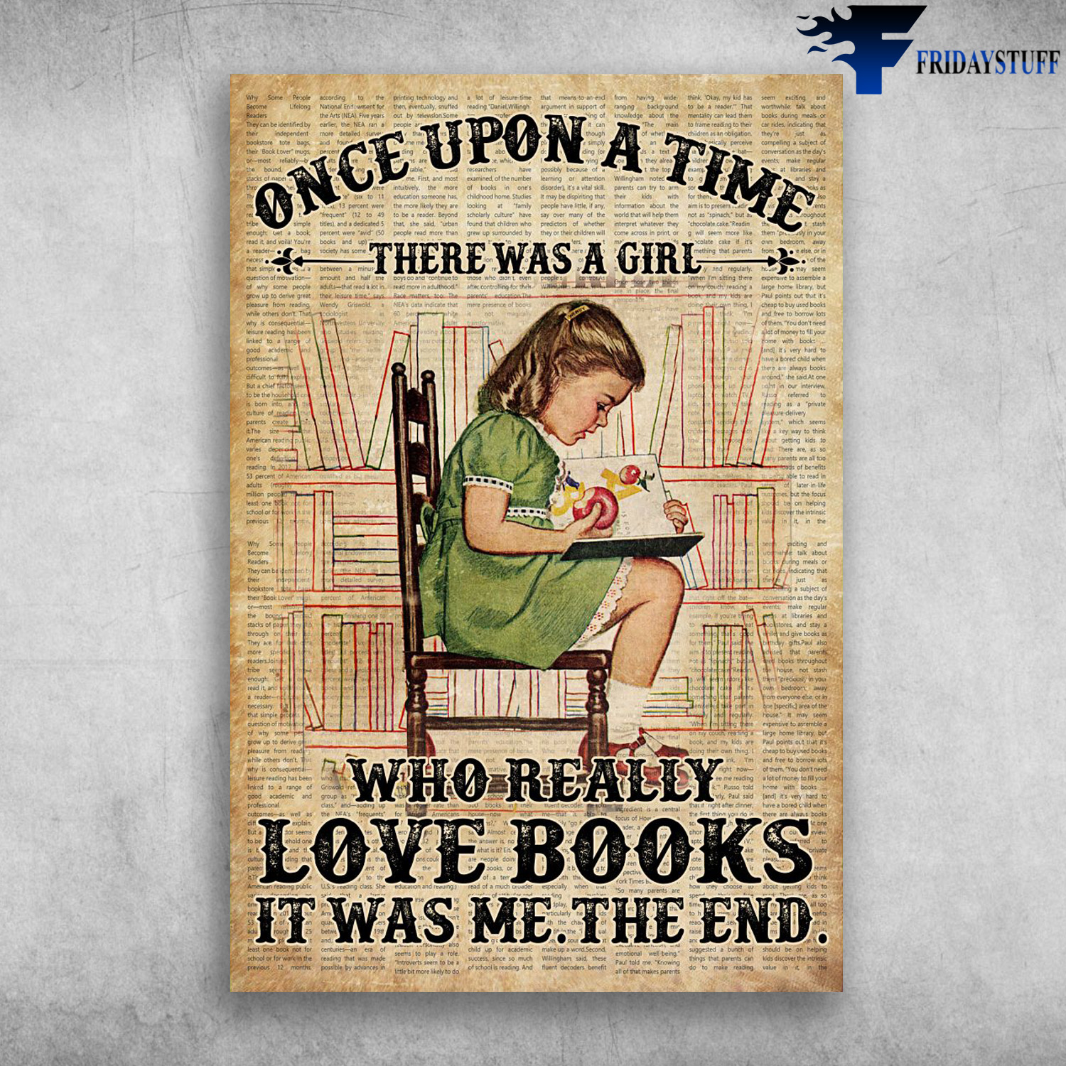 Little Girl Reading Book - Once Upon A Time, There Was A Girl, Who Really Love Books, It Was Me, The End, Eat Apple