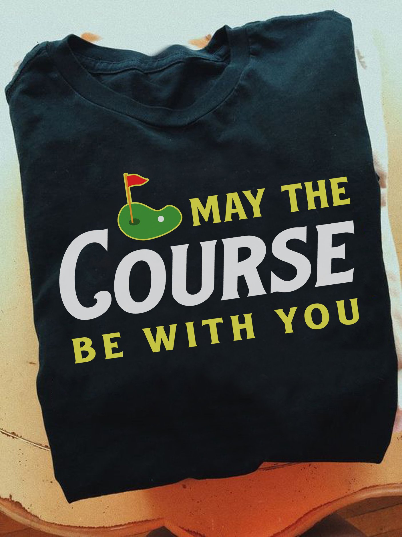 May the course be with you - Golf lover