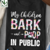 My children bark and poop in public