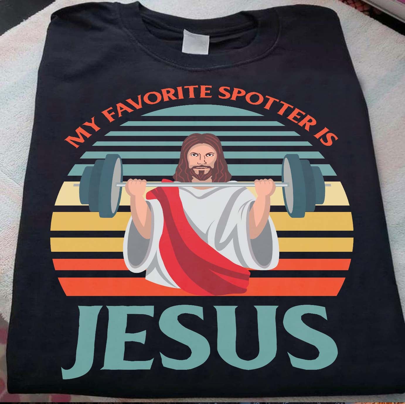 My favorite spotter is Jesus - Jesus lifting