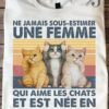 Ne Jamais sous-estimer une femme - Cat lover and people born in October