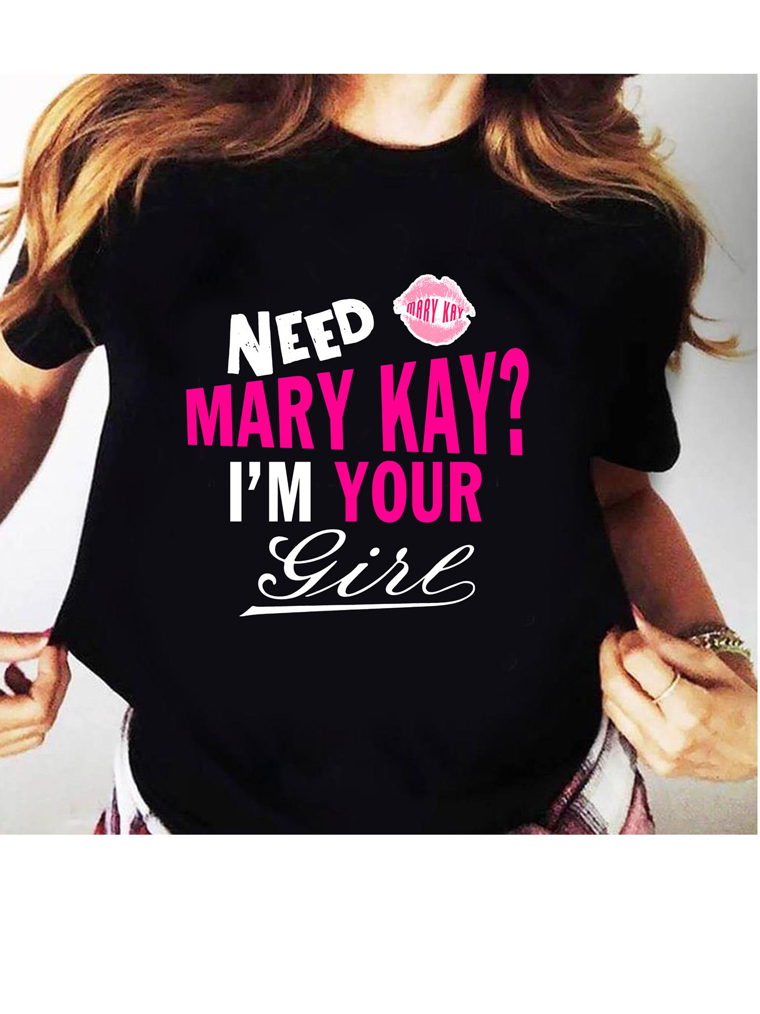 Need mary kay I'm your girl - Mary Kay girl