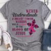 Never underestimate a breast cancer warrior who is covered by blood of Jesus - Breast cancer awareness