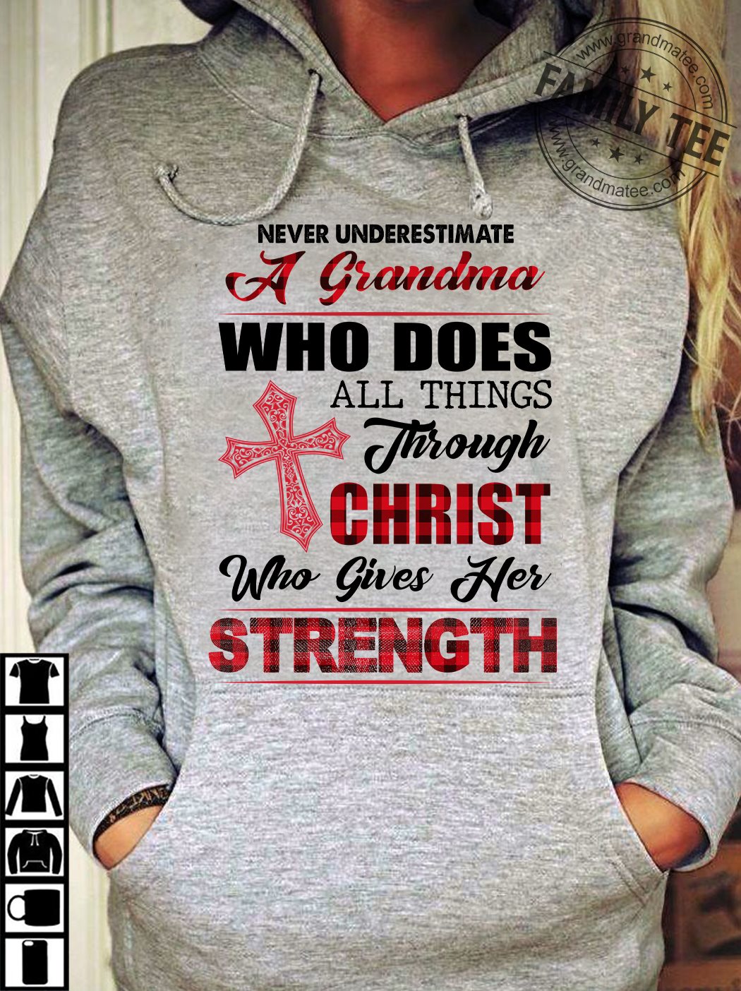 Never underestimate a grandma who does all things through Christ who gives her strength
