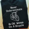 Never underestimate an old woman on a bicycle