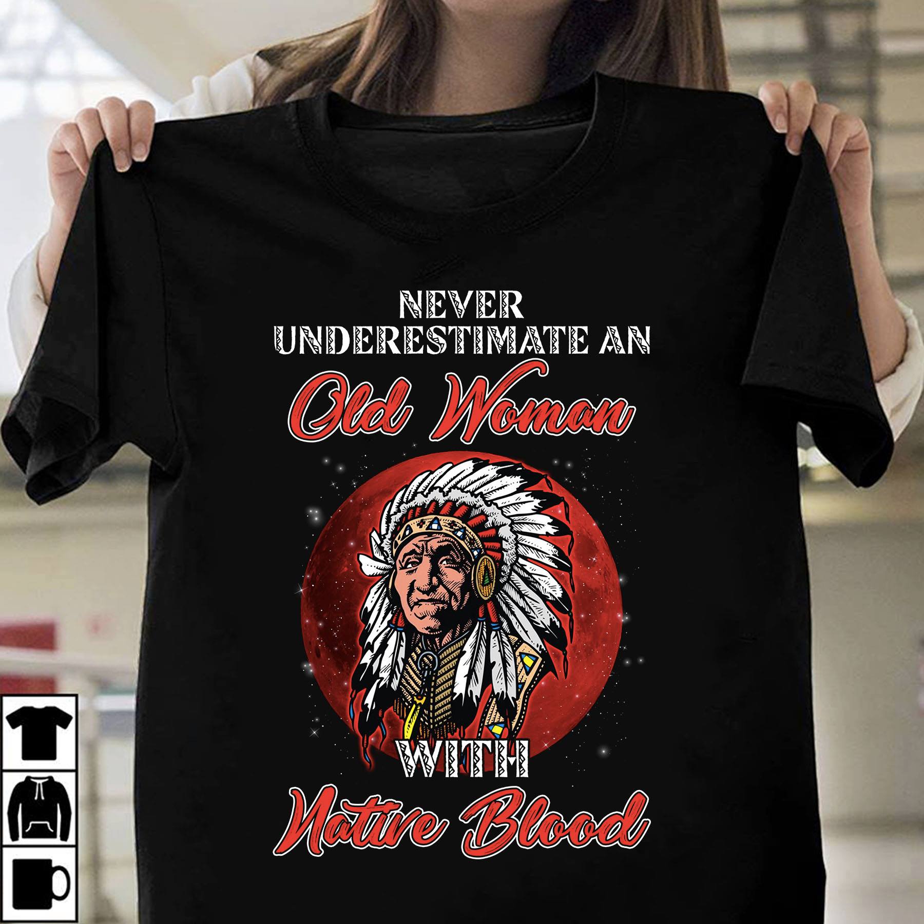 Never underestimate an old woman with native blood