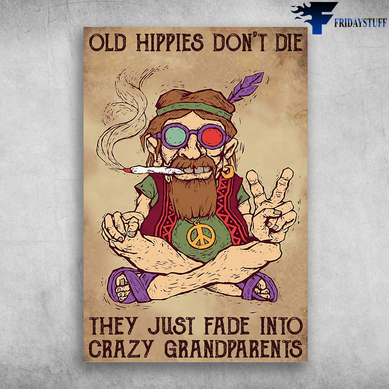 Old Hippies - Old Hippies Don't Die, They Just Fade Into Crazy Grandparents