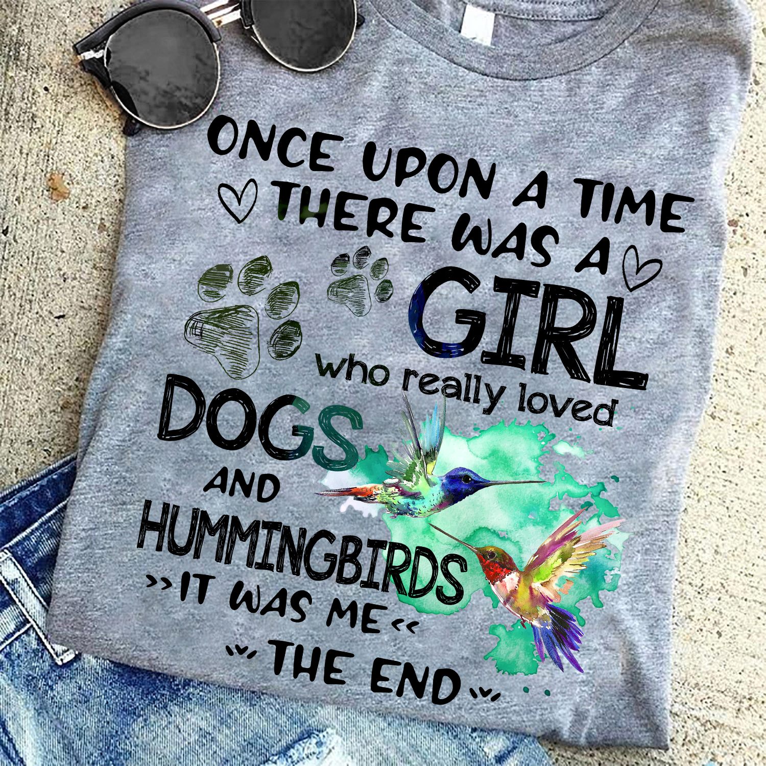 Once upon a time there was a girl who really loved dogs and hummingbirds