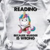 Reading because murder is wrong - Cranky unicorn reading book