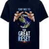 Say no to the great reset - The earth