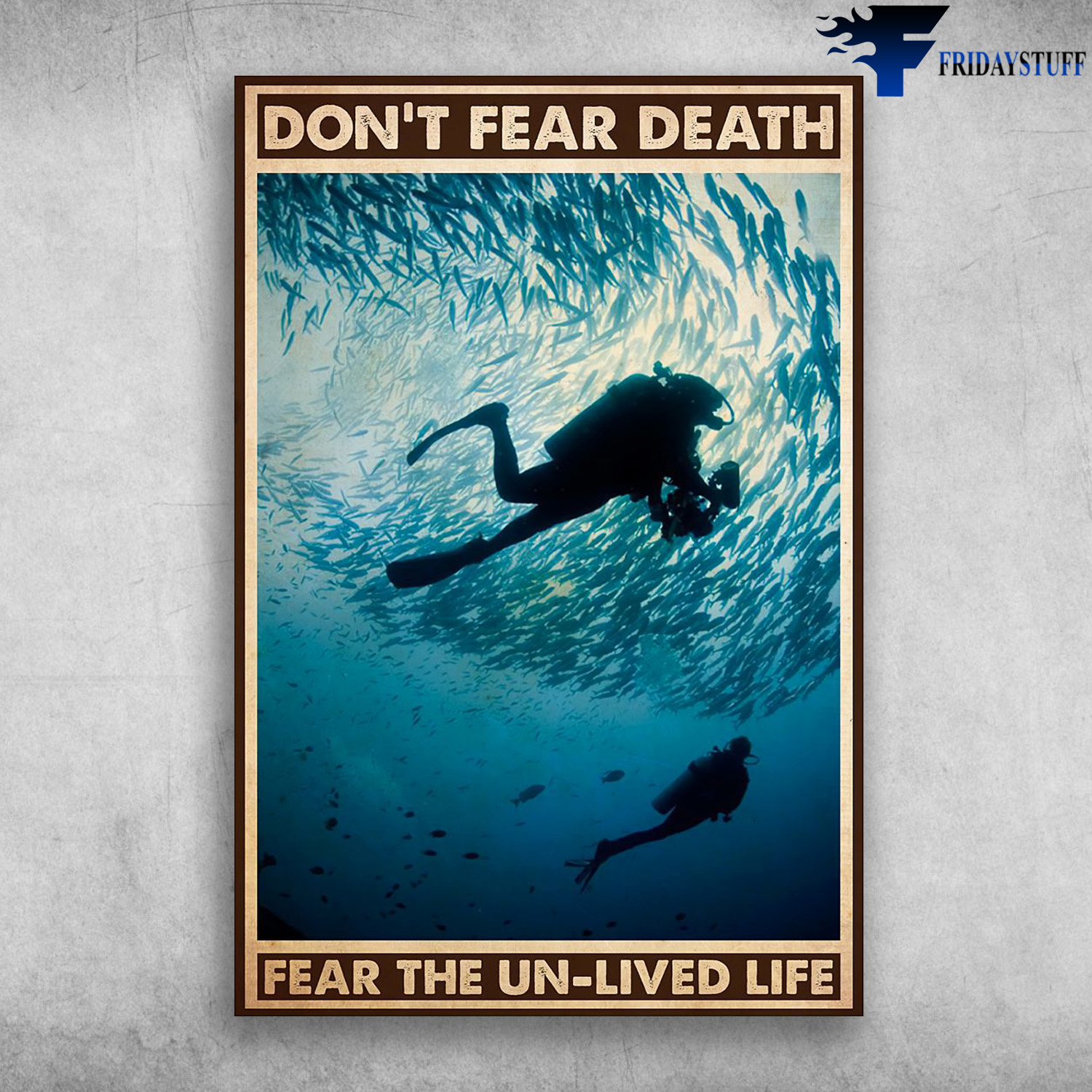 Scuba Diving - Don't Fear Death, Fear The Un-Lived Life