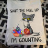 Shut the hell up I'm counting - Black cat
