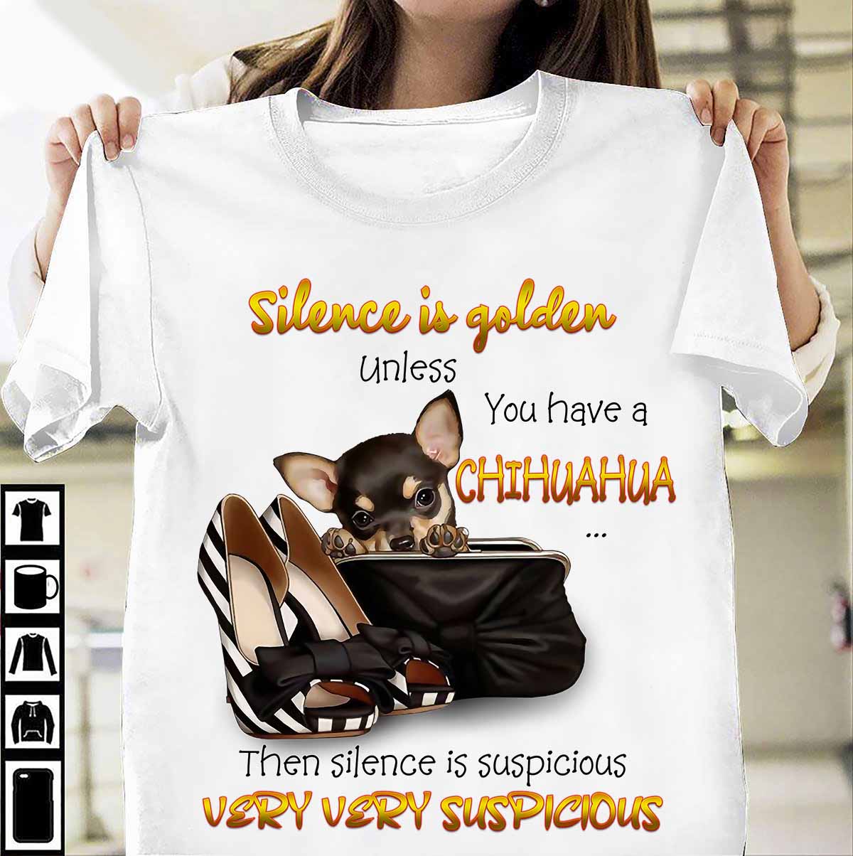 Silence is golden unless you have a Chihuahua then silence is suspicious